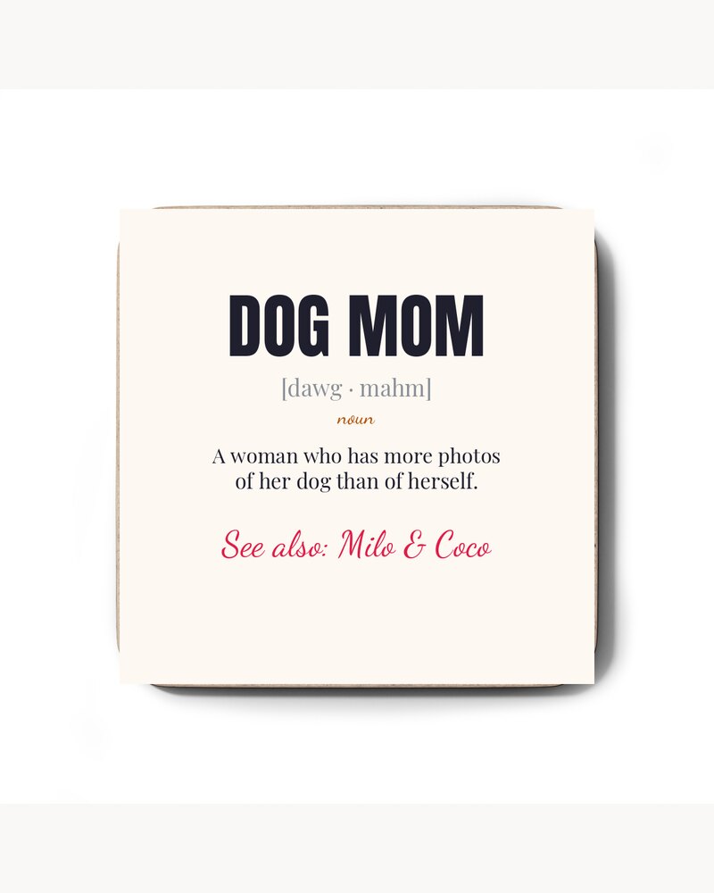 Coasters: Funny Dog Mom Cat Dad Definition Coaster - Personalized Mother's Day Father's Day Birthday Gifts For Dog Moms, Dog Dads, Cat Moms, Cat Dads - Defined By Love