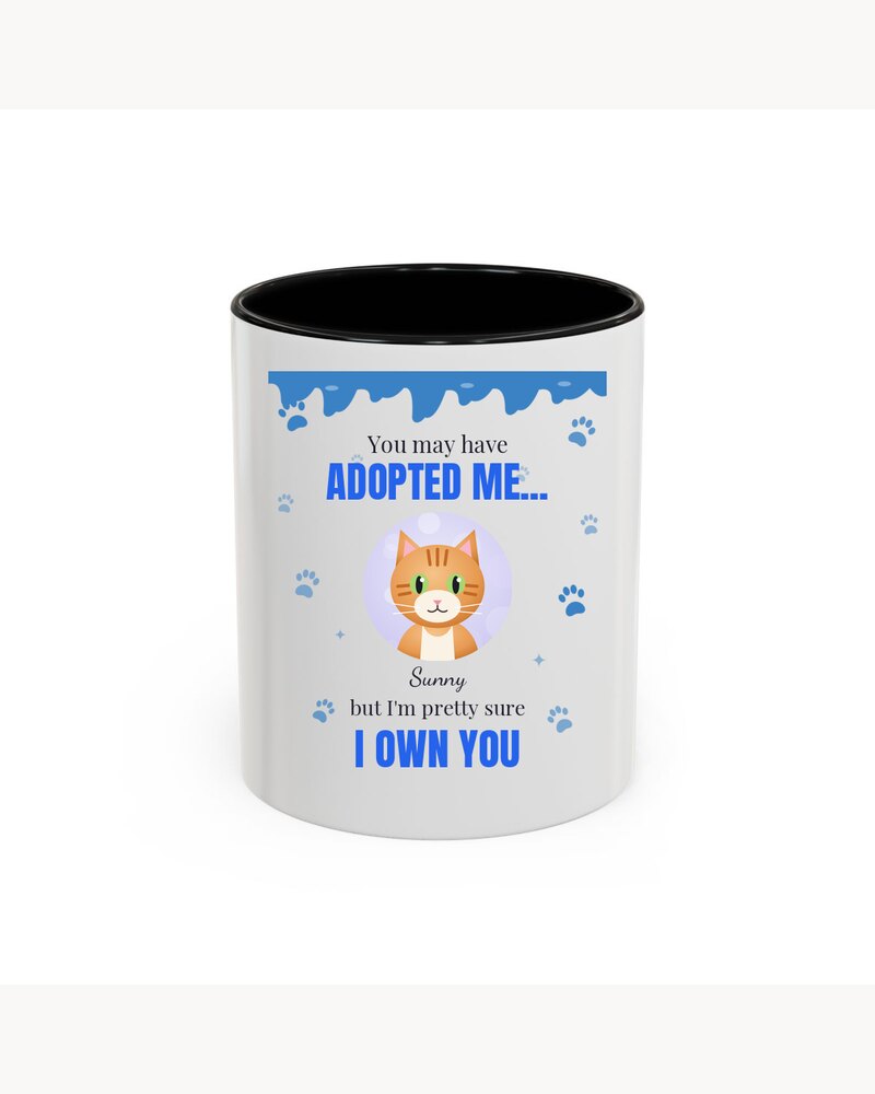 Accent Mugs: Custom Photo Pet Adopted Me Own You Accent Mug - Personalized Birthday Gifts For Dog Lovers, Cat Lovers, Pet Moms And Dads - But I Am Pretty Sure I Own You