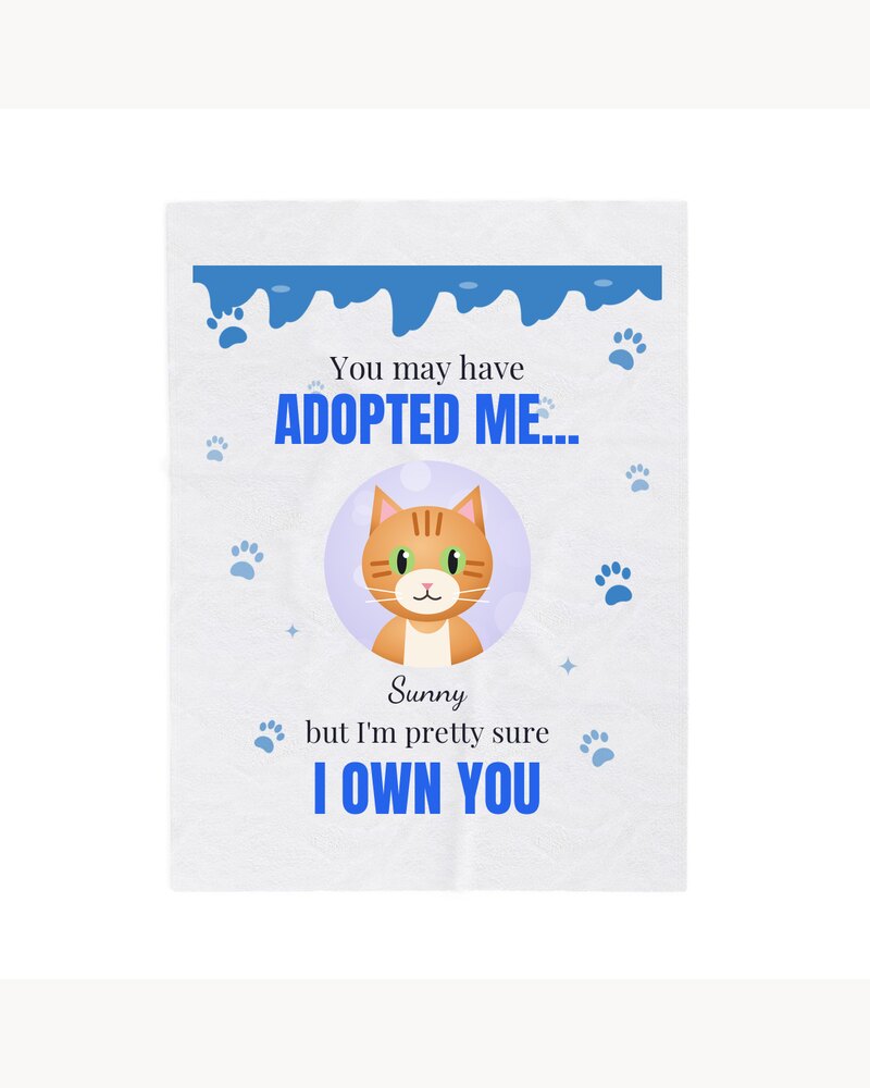 Blankets: Custom Photo Pet Adopted Me Own You Blanket - Personalized Birthday Gifts For Dog Lovers, Cat Lovers, Pet Moms And Dads - But I Am Pretty Sure I Own You
