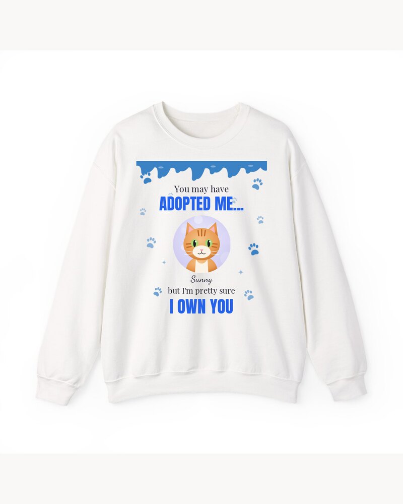 Custom Photo Pet Adopted Me Own You Sweatshirt - Personalized Birthday Gifts For Dog Lovers, Cat Lovers, Pet Moms And Dads - But I Am Pretty Sure I Own You